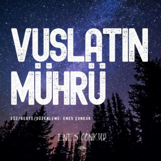 Vuslatın Mührü lyrics | Boomplay Music