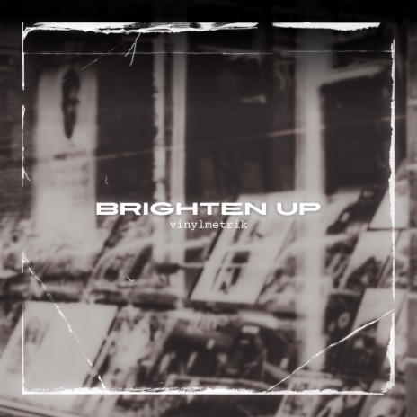 brighten up | Boomplay Music