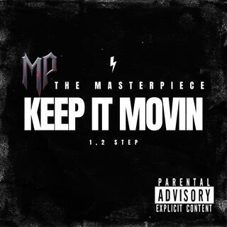 Keep It Movin (1,2 Step)