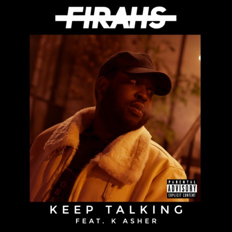 Keep Talking. ft. K Asher | Boomplay Music