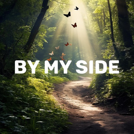 By My Side | Boomplay Music