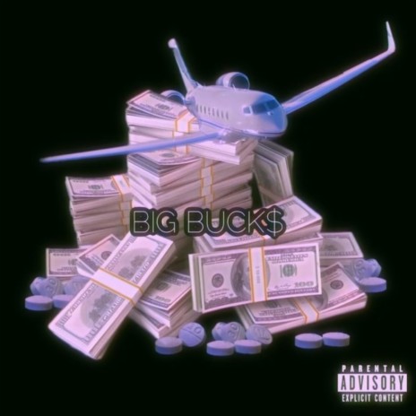 Big Buck$ | Boomplay Music