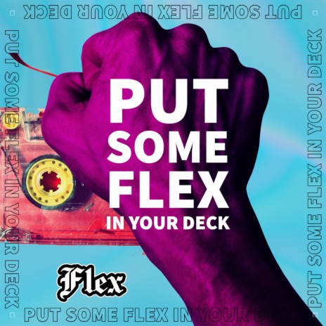 Put Some FLex In Your Deck ft. DJ DEF & Hau | Boomplay Music