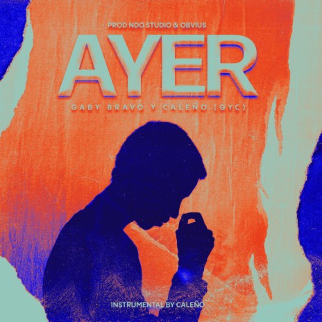 Ayer ft. Gaby Bravo | Boomplay Music