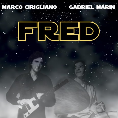 Fred ft. Gabriel Akhmad Marin | Boomplay Music