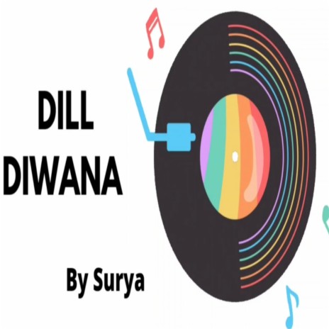 Dill Diwana | Boomplay Music