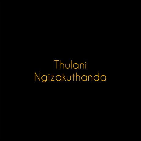Ngizokuthanda | Boomplay Music