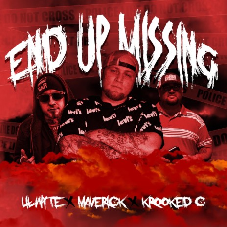 End Up Missing ft. Lil Wyte & Krooked C