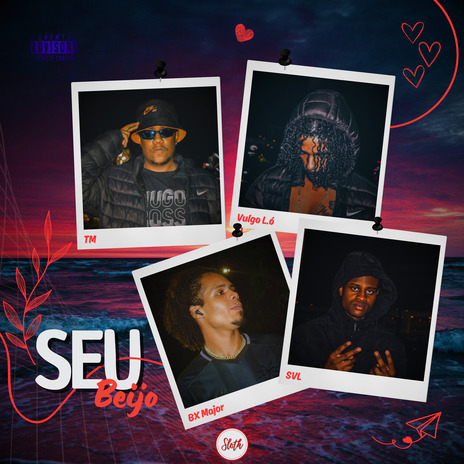 Seu Beijo ft. SVL, BX Major & Vulgo L.ó | Boomplay Music