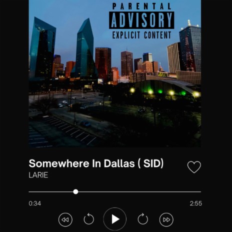 Somewhere In Dallas (SID) | Boomplay Music