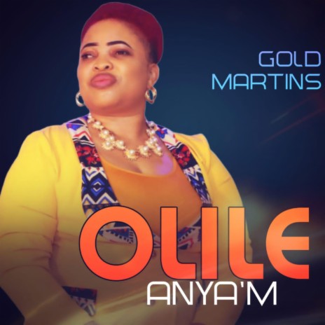 Olile Anya'm | Boomplay Music