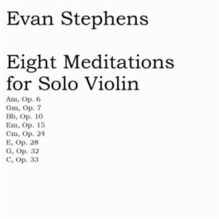 Eight Meditations for Solo Violin