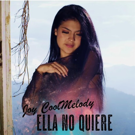 Ella no quiere (Joy coolmelody) | Boomplay Music