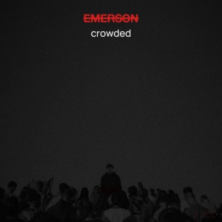 Crowded lyrics | Boomplay Music