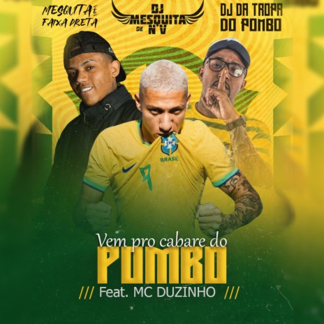 Cabaré Da Tropa Do Pombo ft. Mc Duzinho | Boomplay Music