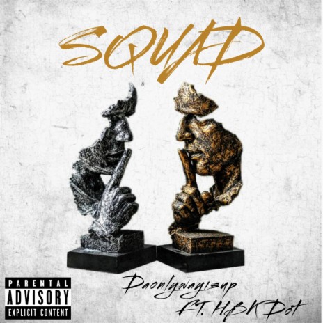 Squad ft. HBK-Dot | Boomplay Music