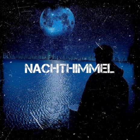 Nachthimmel | Boomplay Music