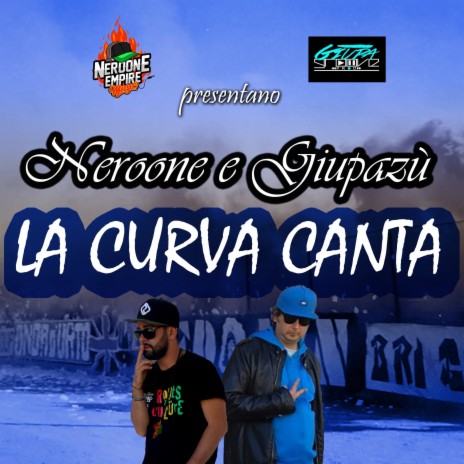 La Curva Canta (with Giupazù) | Boomplay Music