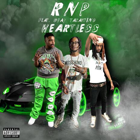 Heartless ft. CE Ca$h & Guap Tarantino | Boomplay Music