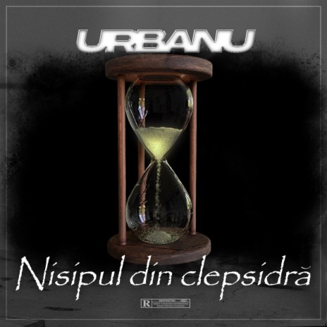 NISIPUL DIN CLEPSIDRĂ | Boomplay Music