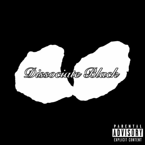 Dissociate Black | Boomplay Music