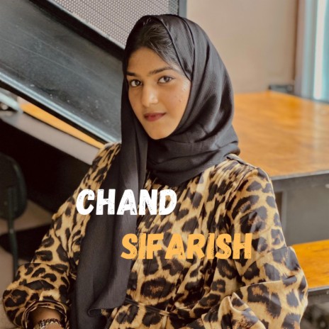 Chand sifarish (Reprise)