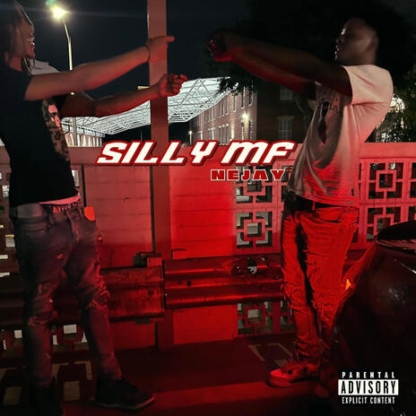 Silly MF | Boomplay Music