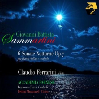 Giovanni Battista Sammartini: 6 Sonate Notturne Op.7 per flauto traverso, violino e cembalo