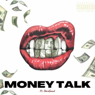 Money Talk ft. HeroGawd lyrics | Boomplay Music