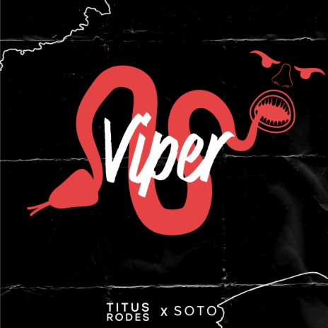 VIPER 2 ft. SOTO | Boomplay Music