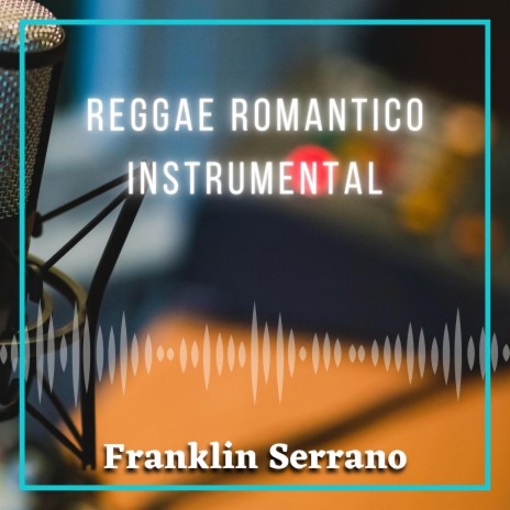 Reggae romantico_instrumental | Boomplay Music