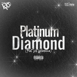 Platinum & Diamond