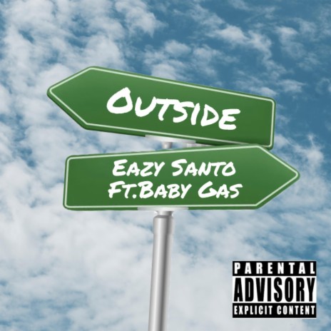 Outside ft. Baby Gas | Boomplay Music