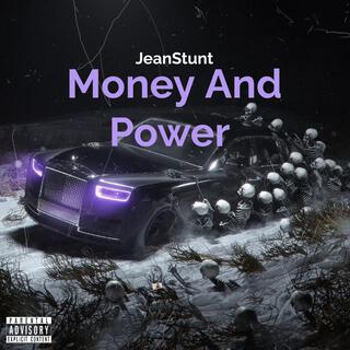 Money and Power