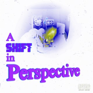A Shift in Perspective (Deluxe Edition)