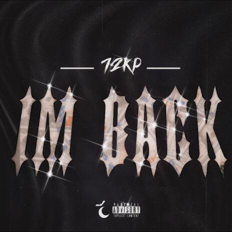 Im Back | Boomplay Music