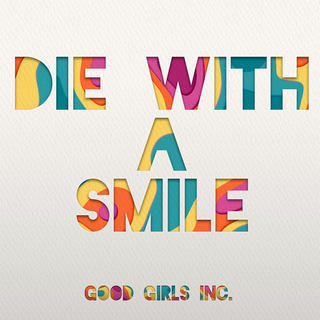 Die With A Smile