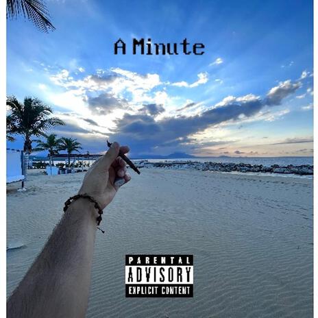 A Minute | Boomplay Music