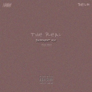 The Real (feat. SELF) - Single