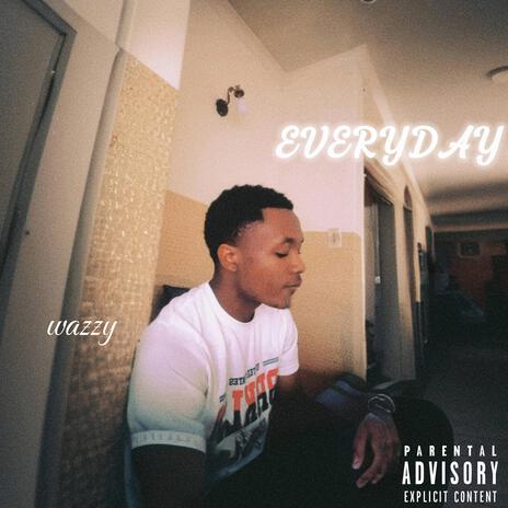 EVERYDAY | Boomplay Music