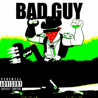 Bad Guy ft. Yon L.I. lyrics | Boomplay Music