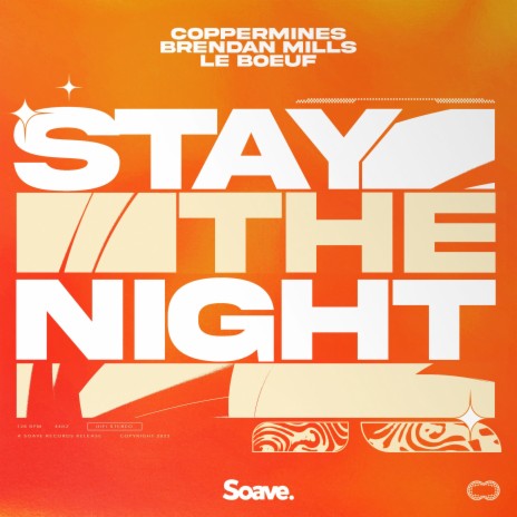 Stay The Night ft. Brendan Mills & Le Boeuf