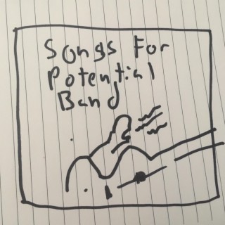 Songs For Potential Band