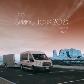 Eggy Selects: Spring Tour 2023, Vol. 2