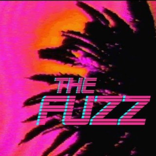 The Fuzz EP