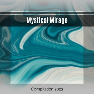 Mystical Mirage