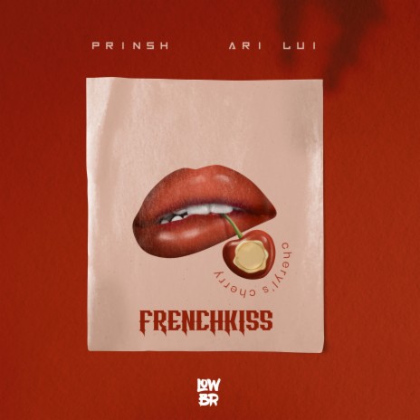 Frenchkiss ft. Ari Lui | Boomplay Music