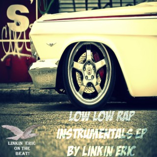 Low Low Rap Beats EP