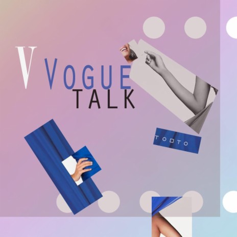 Vogue Talk