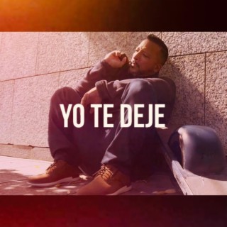 Yo te deje